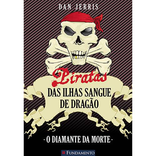 Tamanhos, Medidas e Dimensões do produto Livro - Piratas das Ilhas Sangue de Dragão - o Diamante da Morte