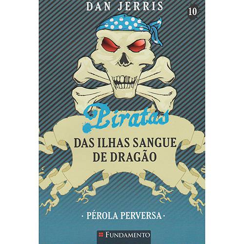 Tamanhos, Medidas e Dimensões do produto Livro - Piratas das Ilhas Sangue de Dragão: Pérola Perversa