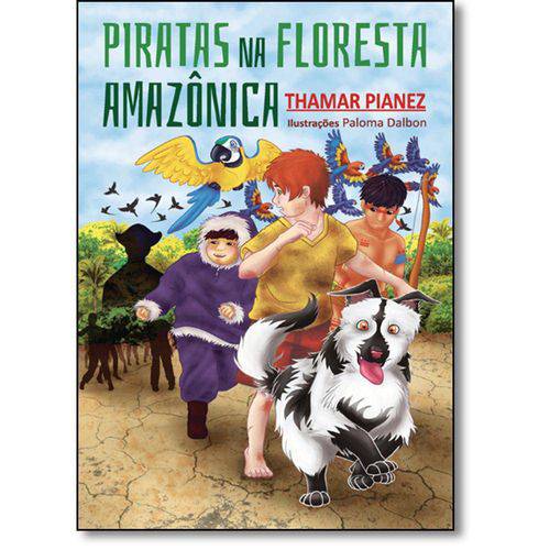 Tamanhos, Medidas e Dimensões do produto Livro - Piratas na Floresta Amazônica