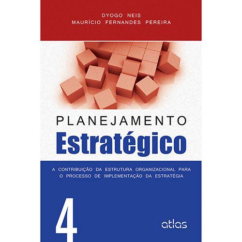 Tamanhos, Medidas e Dimensões do produto Livro - Planejamento Estratégico: a Contribuição da Estrutura Organizacional para o Processo de Implementação da Estratégia - Vol. 4