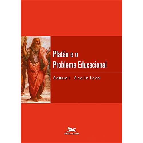 Tamanhos, Medidas e Dimensões do produto Livro - Platão e o Problema Educacional