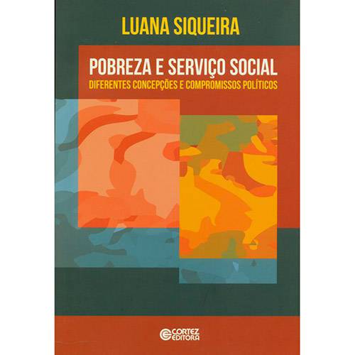 Tamanhos, Medidas e Dimensões do produto Livro - Pobreza e Serviço Social: Diferentes Concepções e Compromissos Políticos