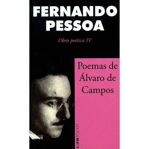 Tamanhos, Medidas e Dimensões do produto Livro - Poemas de Álvaro de Campos: Obra Poética IV - Coleção L&PM Pocket
