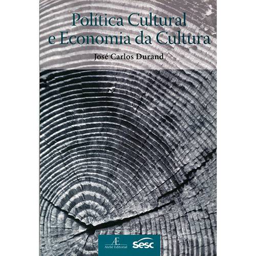 Tamanhos, Medidas e Dimensões do produto Livro - Política Cultural e Economia da Cultura