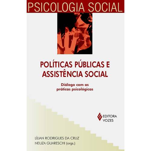 Tamanhos, Medidas e Dimensões do produto Livro - Políticas Publicas e Assistência Social - Dialogo com as Práticas Psicológicas