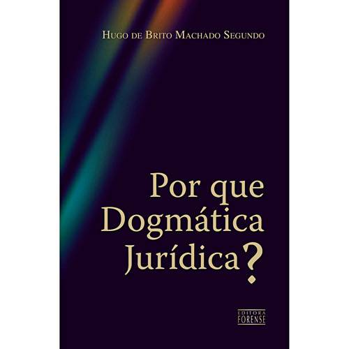 Tamanhos, Medidas e Dimensões do produto Livro - por que Dogmática Jurídica?