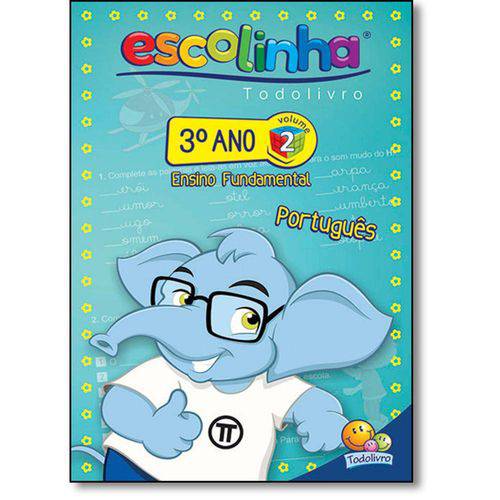 Tamanhos, Medidas e Dimensões do produto Livro - Português 2 - Coleção Escolinha Todolivro - 3º Ano