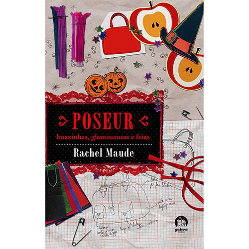 Tamanhos, Medidas e Dimensões do produto Livro - Poseur: Boazinhas, Glamourosas e Feias - Coleção Poseur - Vol. 2