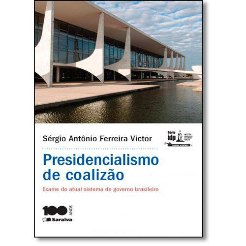Tamanhos, Medidas e Dimensões do produto Livro - Presidencialismo de Coalizão: Exame do Atual Sistema de Governo Brasileiro