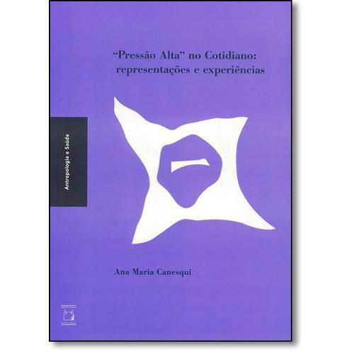 Tamanhos, Medidas e Dimensões do produto Livro - Pressão Alta no Cotidiano: Representações e Experiências