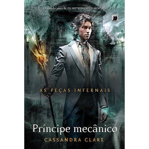 Tamanhos, Medidas e Dimensões do produto Livro - Príncipe Mecânico - Vol. 2 - Coleção as Peças Infernais