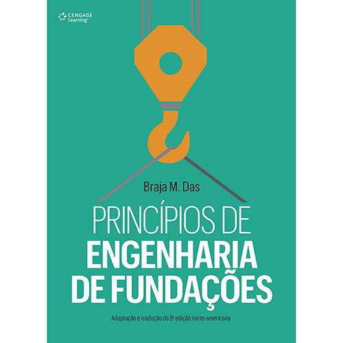 Tamanhos, Medidas e Dimensões do produto Livro - Princípios de Engenharia de Fundações (Adaptação e Tradução da 8ª Edição Norte-americana)