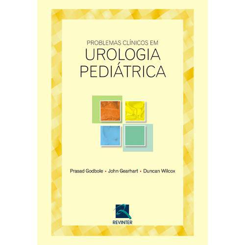 Tamanhos, Medidas e Dimensões do produto Livro - Problemas Clínicos em Urologia Pediátrica - Godbole