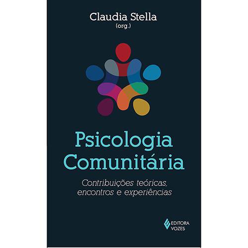 Tamanhos, Medidas e Dimensões do produto Livro - Psicologia Comunitária: Contribuições Teóricas, Encontros e Experiências