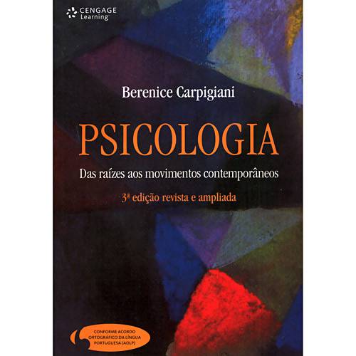 Tamanhos, Medidas e Dimensões do produto Livro - Psicologia: das Raízes Aos Movimentos Contemporâneos