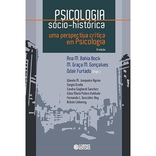Tamanhos, Medidas e Dimensões do produto Livro - Psicologia Sócio-Histórica: uma Perspectiva Crítica em Psicologia