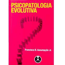 Tamanhos, Medidas e Dimensões do produto Livro - Psicopatologia Evolutiva