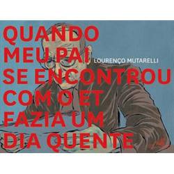 Tamanhos, Medidas e Dimensões do produto Livro - Quando Meu Pai se Encontrou com um ET Fazia um Dia Quente