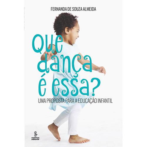 Tamanhos, Medidas e Dimensões do produto Livro - que Dança é Essa?: uma Proposta para a Educação Infantil