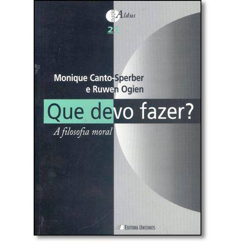 Tamanhos, Medidas e Dimensões do produto Livro - que Devo Fazer?: a Filosofia Moral - Vol.21 - Coleção Aldus