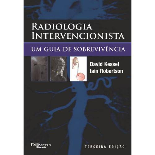 Tamanhos, Medidas e Dimensões do produto Livro - Radiologia Intervencionista - um Guia de Sobrevivência - Kessel