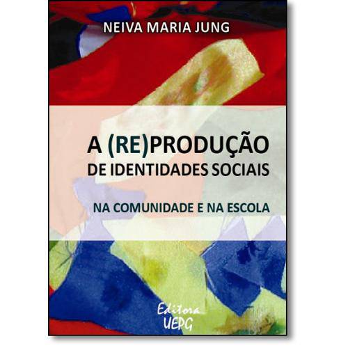 Tamanhos, Medidas e Dimensões do produto Livro - ( Re ) Produção de Identidades Sociais, A: na Comunidade e na Escola