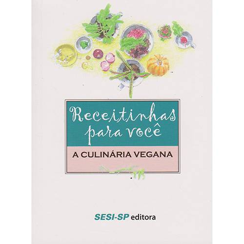 Tamanhos, Medidas e Dimensões do produto Livro - Receitinhas para Você: a Culinária Vegana