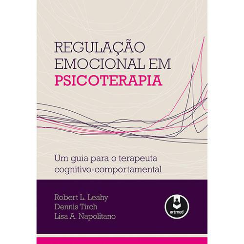 Tamanhos, Medidas e Dimensões do produto Livro - Regulação Emocional em Psicoterapia: um Guia para o Terapeuta Cognitivo-Comportamental