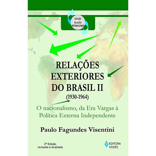 Tamanhos, Medidas e Dimensões do produto Livro - Relações Exteriores do Brasil (1945-1964) - o Nacionalismo e a Política Externa Independente