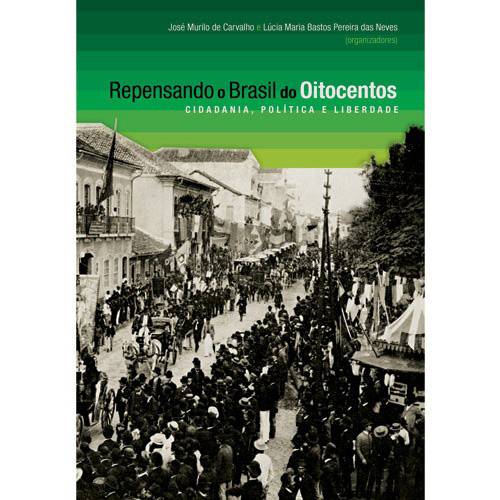 Tamanhos, Medidas e Dimensões do produto Livro - Repensando o Brasil do Oitocentos