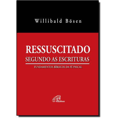 Tamanhos, Medidas e Dimensões do produto Livro - Ressuscitado Segundo as Escrituras: Fundamentos Bíblicos da Fé Pascal - Série Maior - Aco