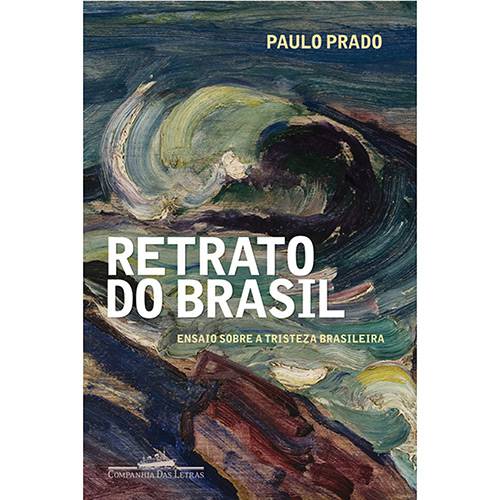 Tamanhos, Medidas e Dimensões do produto Livro - Retrato do Brasil - Ensaio Sobre a Tristeza Brasileira
