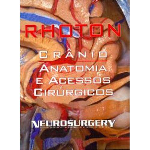 Tamanhos, Medidas e Dimensões do produto Livro - Rhoton - Crânio - Anatomia e Acessos Cirúrgicos