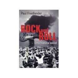 Tamanhos, Medidas e Dimensões do produto Livro - Rock And Roll - uma História Social