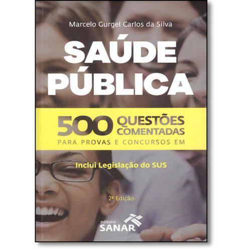 Tamanhos, Medidas e Dimensões do produto Livro - Saúde Pública - 500 Questões Comentadas - Silva