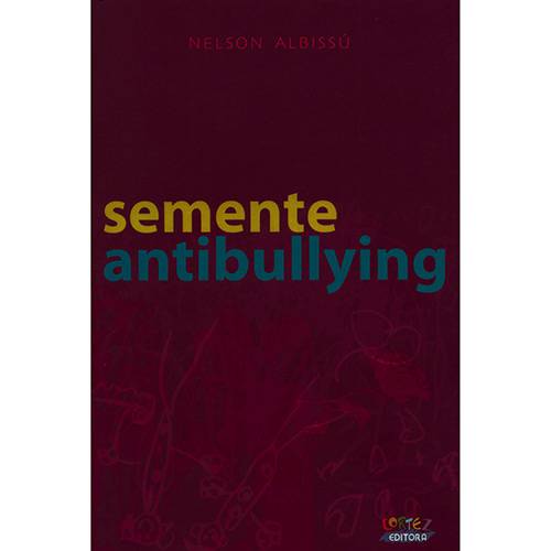 Tamanhos, Medidas e Dimensões do produto Livro - Semente Antibullying