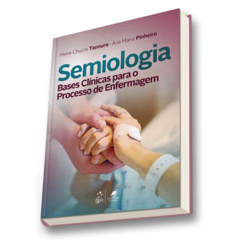 Tamanhos, Medidas e Dimensões do produto Livro - Semiologia - Bases Clínicas para o Processo de Enfermagem - Tannure