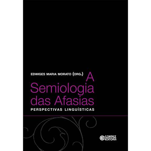 Tamanhos, Medidas e Dimensões do produto Livro - Semiologia das Afasias, a - Perspectivas Linguísticas