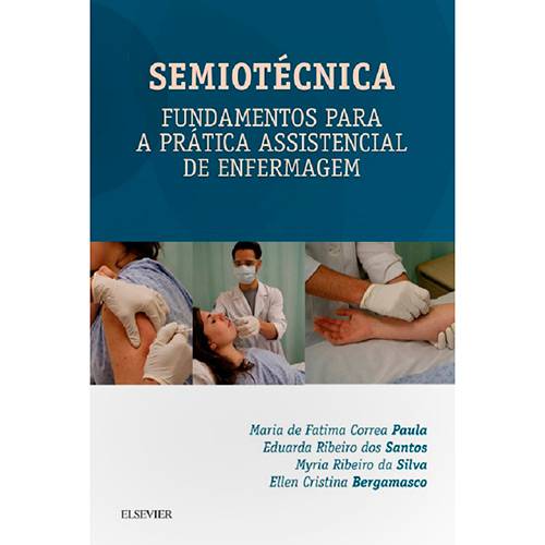 Tamanhos, Medidas e Dimensões do produto Livro - Semiotécnica: Fundamentos para a Prática Assistencial de Enfermagem