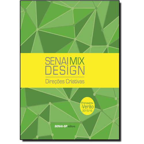 Tamanhos, Medidas e Dimensões do produto Livro - Senai Mix Design: Direções Criativas Primavera Verão 2015-16 - Coleção Design