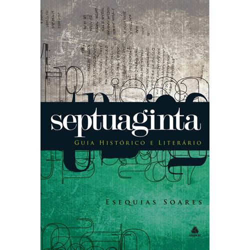 Tamanhos, Medidas e Dimensões do produto Livro - Septuaginta - Guia Histórico e Literário
