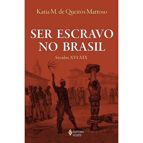 Tamanhos, Medidas e Dimensões do produto Livro - Ser Escravo no Brasil: Séculos XVI-XIX