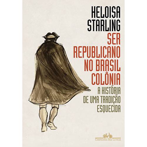 Tamanhos, Medidas e Dimensões do produto Livro - Ser Republicano no Brasil Colônia