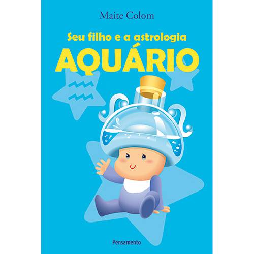 Tamanhos, Medidas e Dimensões do produto Livro - Seu Filho e a Astrologia: Aquario