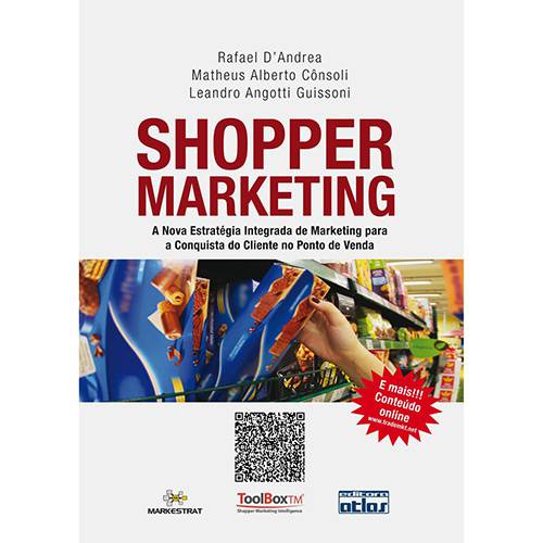 Tamanhos, Medidas e Dimensões do produto Livro - Shopper Marketing - a Nova Estratégia Integrada de Marketing para a Conquista do Cliente no Ponto de Venda