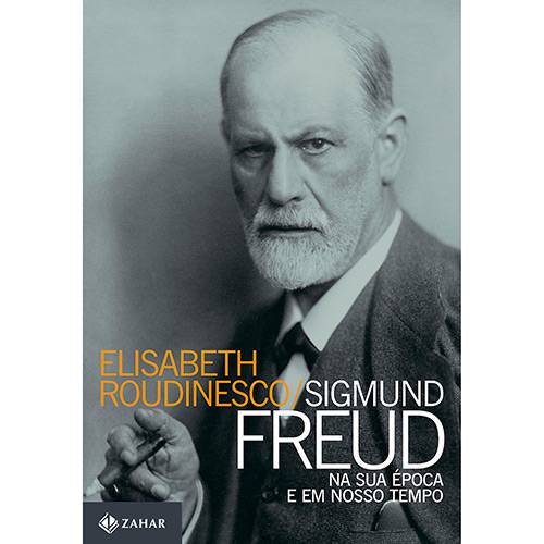 Tamanhos, Medidas e Dimensões do produto Livro - Sigmund Freud: na Sua Época e em Nosso Tempo