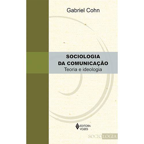 Tamanhos, Medidas e Dimensões do produto Livro - Sociologia da Comunicação: Teoria e Ideologia