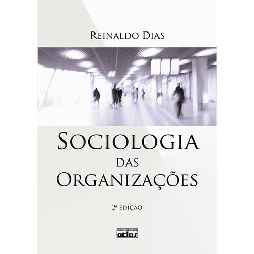 Tamanhos, Medidas e Dimensões do produto Livro - Sociologia das Organizações