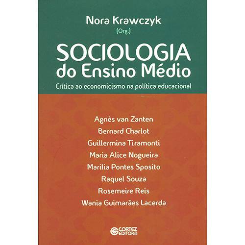 Tamanhos, Medidas e Dimensões do produto Livro - Sociologia do Ensino Médio: Crítica ao Economicismo na Política Educacional