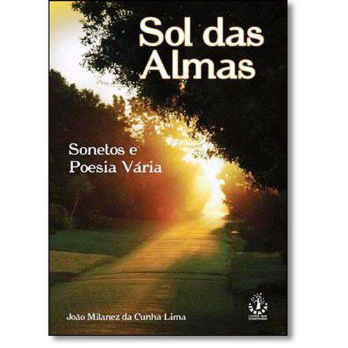 Tamanhos, Medidas e Dimensões do produto Livro - Sol das Almas: Sonetos e Poesia Vária